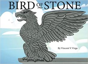 Vincent Virga published his first book, a children's book titled "Bird of Stone."