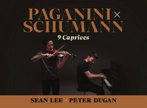 Sean Lee released an online album of music videos with pianist Peter Dugan, titled "Paganini X Schumann: 9 Caprices"