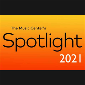 The Music Center’s 33rd Annual Spotlight Program Semifinalists