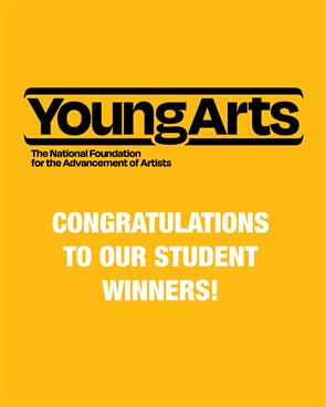 OCSA students were recognized as 2026 YoungArts Award Winners by the National YoungArts Foundation